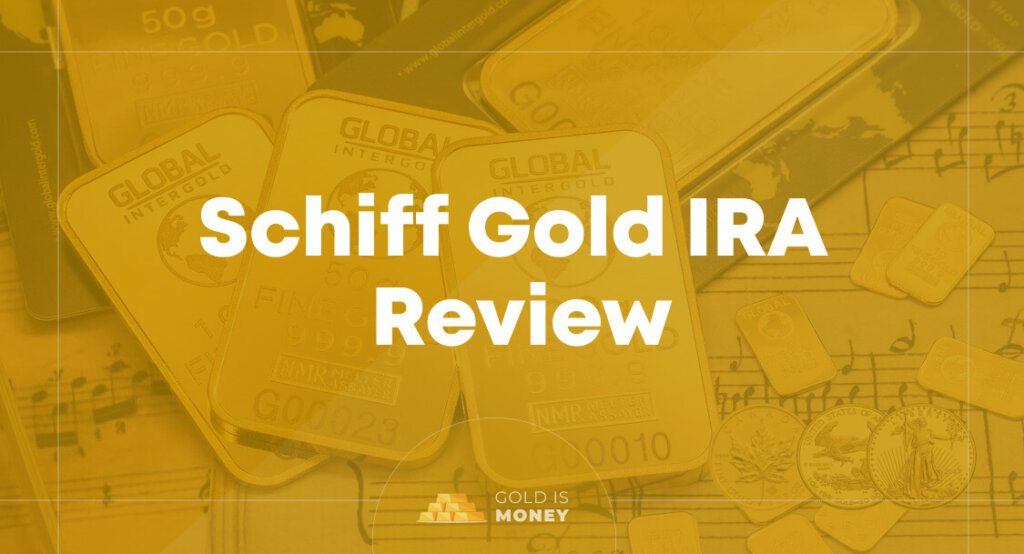 Schiff Gold IRA Review